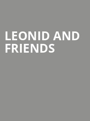 Leonid and Friends, Royal Oak Music Theatre, Detroit