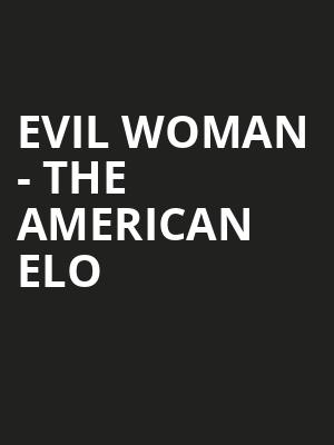 Evil Woman - The American ELO Poster