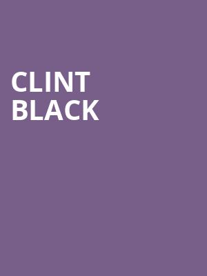 Clint Black, Music Hall Center, Detroit