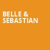 Belle Sebastian, Royal Oak Music Theatre, Detroit