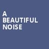 A Beautiful Noise