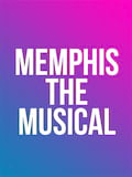 Memphis - The Musical Tickets
