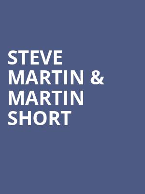 Steve Martin Martin Short, Fox Theatre, Detroit