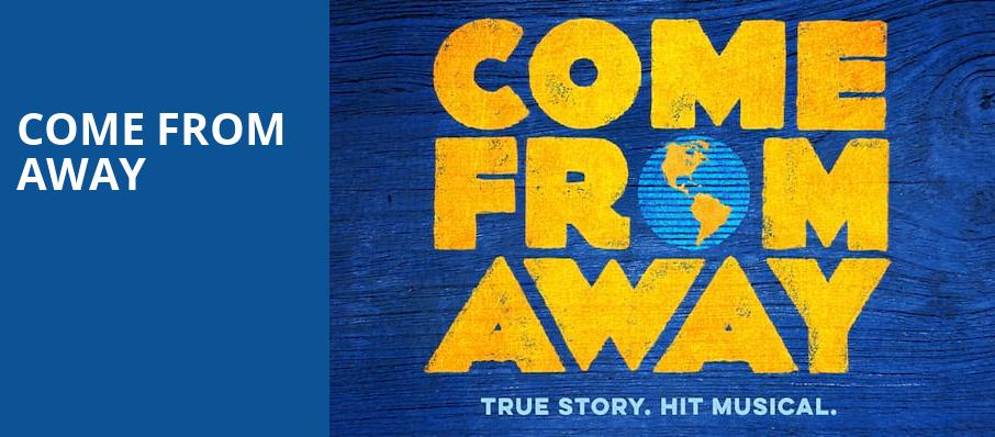 Come From Away, Fisher Theatre, Detroit