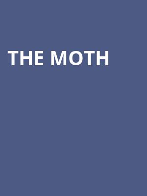 The Moth, Music Hall Center, Detroit