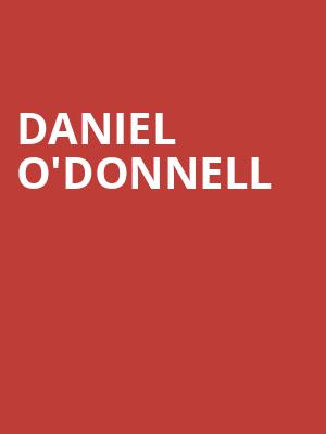 Daniel ODonnell, Music Hall Center, Detroit