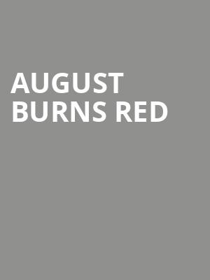 August Burns Red, Royal Oak Music Theatre, Detroit