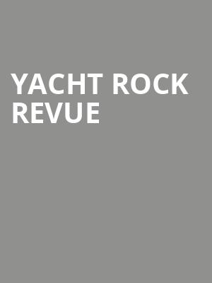 Yacht Rock Revue, Jazz Cafe at Music Hall, Detroit