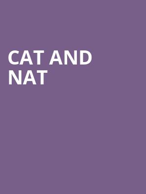 Cat and Nat Poster