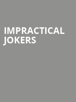 Impractical Jokers, Fox Theatre, Detroit