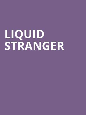 Liquid Stranger, Royal Oak Music Theatre, Detroit