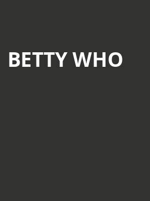 Betty Who Poster