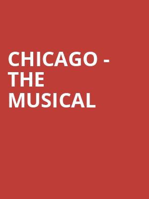 Chicago The Musical, Fisher Theatre, Detroit