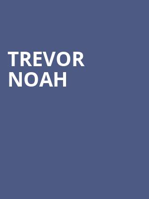 Trevor Noah, Fox Theatre, Detroit