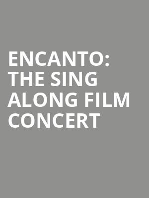 Encanto The Sing Along Film Concert, DTE Energy Music Center, Detroit