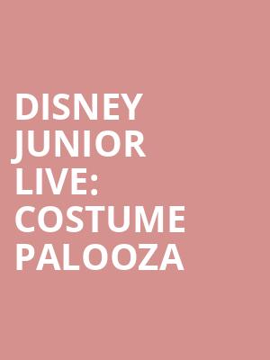 Disney Junior Live Costume Palooza, Fox Theatre, Detroit