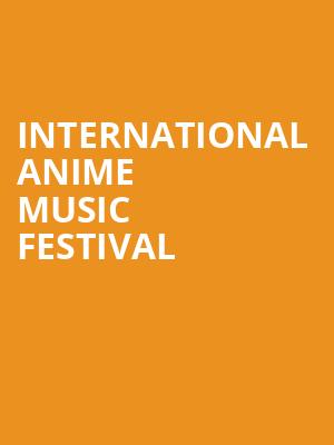 International Anime Music Festival, Masonic Temple Theatre, Detroit