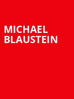 Michael Blaustein, Royal Oak Music Theatre, Detroit