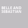Belle And Sebastian, Majestic Theater, Detroit