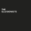 The Illusionists, Fox Theatre, Detroit