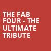 The Fab Four The Ultimate Tribute, Music Hall Center, Detroit