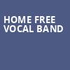 Home Free Vocal Band, Royal Oak Music Theatre, Detroit