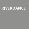 Riverdance, Fox Theatre, Detroit