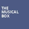 The Musical Box, Royal Oak Music Theatre, Detroit