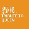 Killer Queen Tribute to Queen, Andiamo Celebrity Showroom, Detroit
