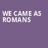 We Came As Romans, Saint Andrews Hall, Detroit