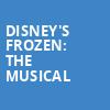 Disneys Frozen The Musical, Detroit Opera House, Detroit