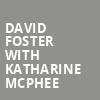 David Foster with Katharine McPhee, Andiamo Celebrity Showroom, Detroit
