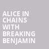 Alice in Chains with Breaking Benjamin, DTE Energy Music Center, Detroit