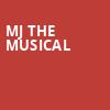 MJ The Musical, Fisher Theatre, Detroit