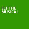 Elf the Musical, Fox Theatre, Detroit