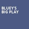 Blueys Big Play, Fox Theatre, Detroit