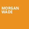 Morgan Wade, El Club, Detroit